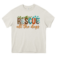 Cream rescue all the dogs Heavy Core Tee - texasbilliewilder