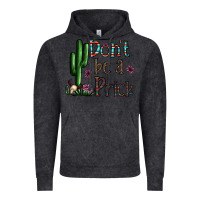 Vintage Black don't be a prick Vintage Hoodie - CowhideDigitalArt