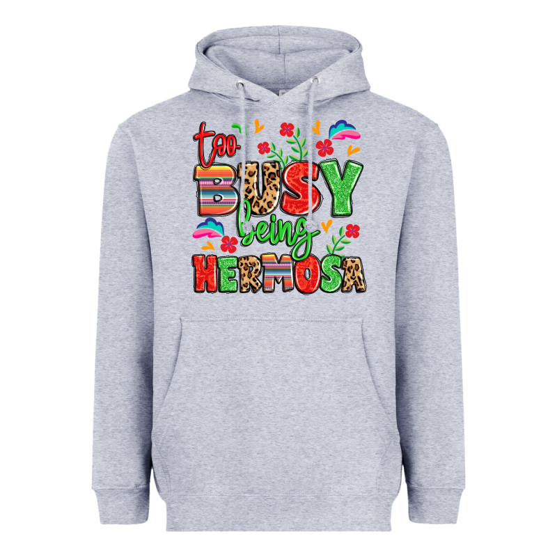 Too Busy Being Hermosa Heavyweight Hoodie by LillyAllenDesigns | Teevron