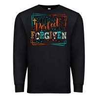 Black Not perfect just forgiven Premium Sweatshirt - LillyAllenDesigns