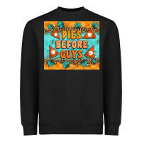 Black Pies Before Guys Heavyweight Sweatshirt - Artiststas