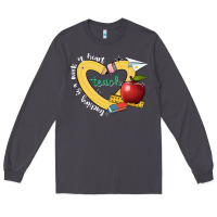 Teaching Is A Work Of Heart Long Sleeve Tee | Teevron