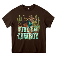 Ride Em Cowboy Heavy Core Tee | Teevron