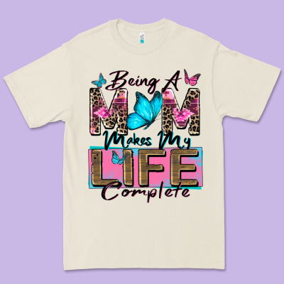 Being A Mom Makes My Life Complete Premium Tee Designed By Zillion Design Studio