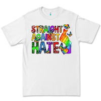 White straight against hate pride lgbtq Premium Tee - texasbilliewilder