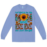Colony Blue god gifted me two titles mom and bebe  and i rock Long Sleeve Tee - JahusDesignShop