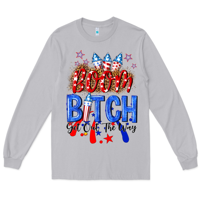 Boom Bitch Get Out The Way Long Sleeve Tee by NancyCooperArtShop | Teevron