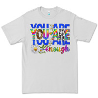 Dove Grey you are enough with daisies Premium Tee - texasbilliewilder