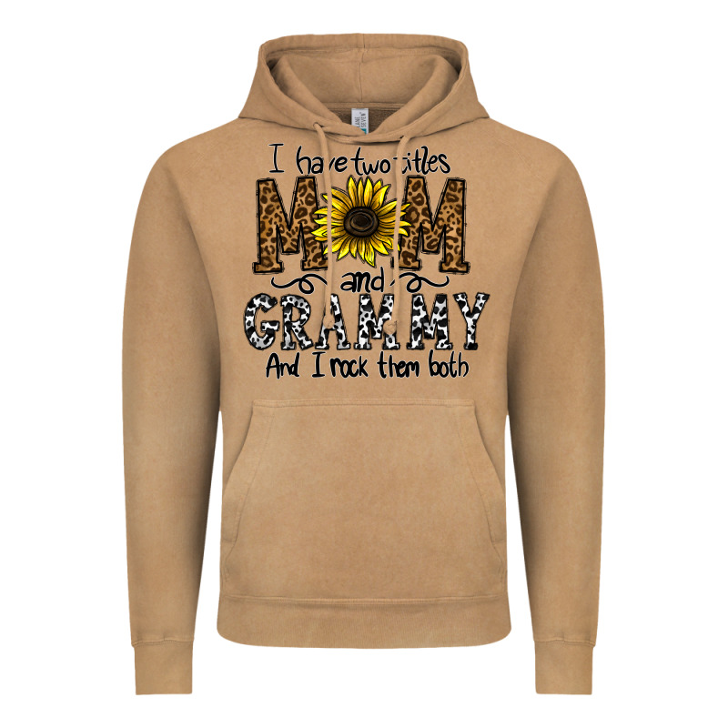 I Have Two Titles Mom And Grmmh And I Rock Them Both Vintage Hoodie by CowhideDigitalArt | Teevron