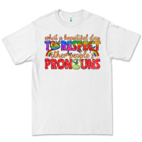 White what a beautiful day to respect other peoples pron Premium Tee - texasbilliewilder