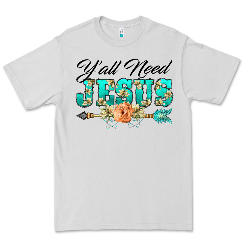 Y'all Need Jesus Arrow Lily Flowers Premium Tee by BarkalooDesign | Teevron
