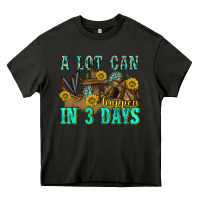 Asphalt a lot can happen in 3 days western Heavy Core Tee - texasbilliewilder