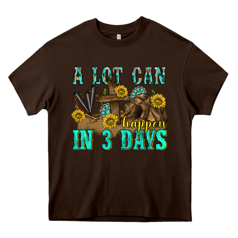 A Lot Can Happen In 3 Days Western Heavy Core Tee by texasbilliewilder | Teevron