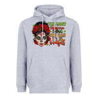 Heather Grey the most chingona thing you can be is yourself sug Heavyweight Hoodie - LillyAllenDesigns