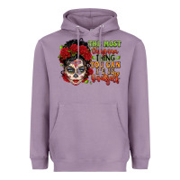 Lavender the most chingona thing you can be is yourself sug Heavyweight Hoodie - LillyAllenDesigns