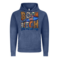 Vintage Denim boom bitch get out the way Vintage Hoodie - HRA Design Shop