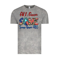 All Gave Some Some Gave All Vintage Tee | Teevron