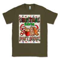 Army Green Christmas calories dont count Classic Tee - AdoDesignShop