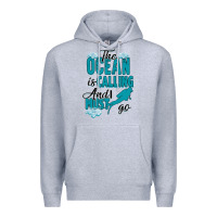 Heather Grey The Ocean Is Calling Premium Hoodie - Bettercallsaul