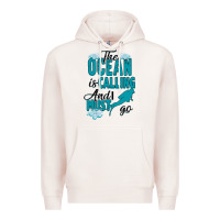 Pale Pink The Ocean Is Calling Premium Hoodie - Bettercallsaul