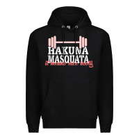 Black Hakuna Masquata It Means Nice Booty Premium Hoodie - Bettercallsaul
