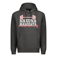 Charcoal Heather Hakuna Masquata It Means Nice Booty Premium Hoodie - Bettercallsaul
