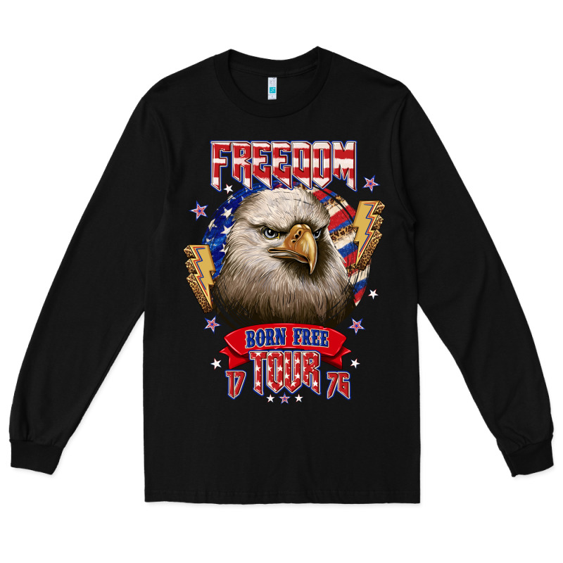 Freedom Born Free Tour 1776 Long Sleeve Tee by NancyCooperArtShop | Teevron