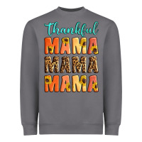 Storm Thankful mama mama mama Heavyweight Sweatshirt - Artiststas