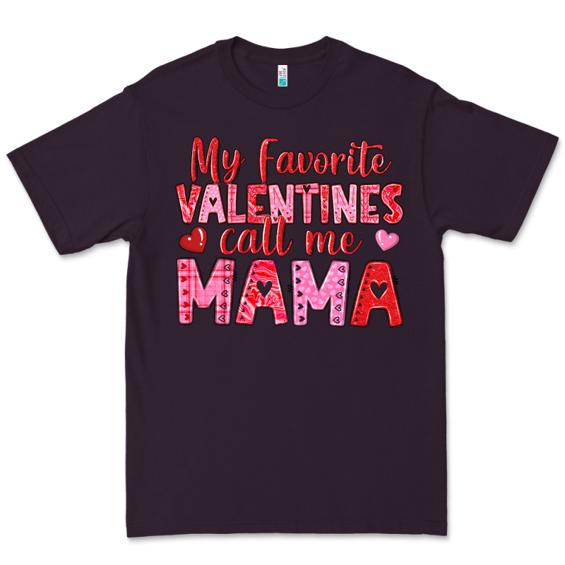 My Favorite Valentines Call Me Mama Premium Tee by texasbilliewilder | Teevron