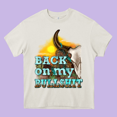 Back On My Bullshit Heavy Core Tee Designed By Texasbilliewilder