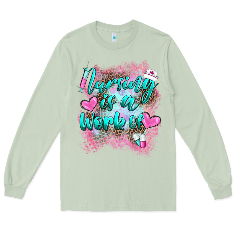 Nursing Is A Work Of Long Sleeve Tee by BarkalooDesign | Teevron