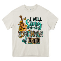 I Will Sing Of The Goodness Of God Heavy Core Tee | Teevron