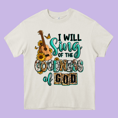 Heavy Core Tee i will sing of the goodness of god