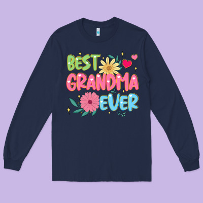 Best Grandma Ever Long Sleeve Tee Designed By Jahusdesignshop