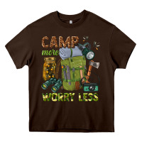 Chocolate Brown camp more worry less Heavy Core Tee - texasbilliewilder