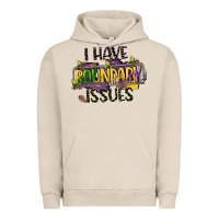 Pigment French Oak i have boundary issues Urban Hoodie - CowGirlArtShop
