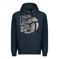 Navy I Know I Play Like A Girl Try To Keep Up Volleyball Premium Hoodie - Bettercallsaul