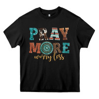 Black pray more worry less Heavy Core Tee - Artiststas