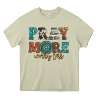 Mossy pray more worry less Heavy Core Tee - Artiststas