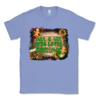Colony Blue just a girl who loves christmas Classic Tee - AdoDesignShop