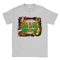 Moon Dust just a girl who loves christmas Classic Tee - AdoDesignShop