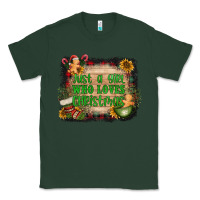 Sports Green just a girl who loves christmas Classic Tee - AdoDesignShop