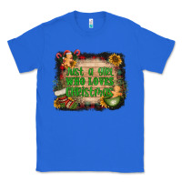 True Royal just a girl who loves christmas Classic Tee - AdoDesignShop