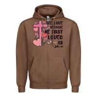 Chestnut we love because he first loved us Zipper Hoodie - MaliasSmallBusiness