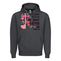 Smoke we love because he first loved us Zipper Hoodie - MaliasSmallBusiness