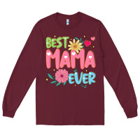 Best Mama Ever Long Sleeve Tee | Teevron