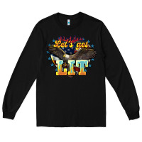 Black lets get lit america eagle Long Sleeve Tee - NancyCooperArtShop