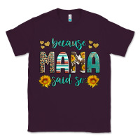 Plum because mama said so western sunflowers Classic Tee - Artiststas