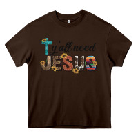 Chocolate Brown y'all need jesus Heavy Core Tee - Artiststas