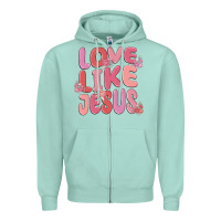 Seafoam love like jesus Zipper Hoodie - MaliasSmallBusiness